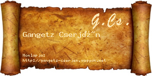 Gangetz Cserjén névjegykártya